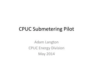 CPUC Submetering Pilot