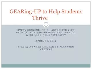 GEARing-UP to Help Students Thrive