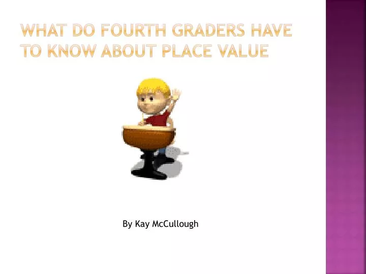 what do fourth graders have to know about place value