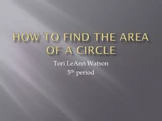 How to Find the Area of a Circle