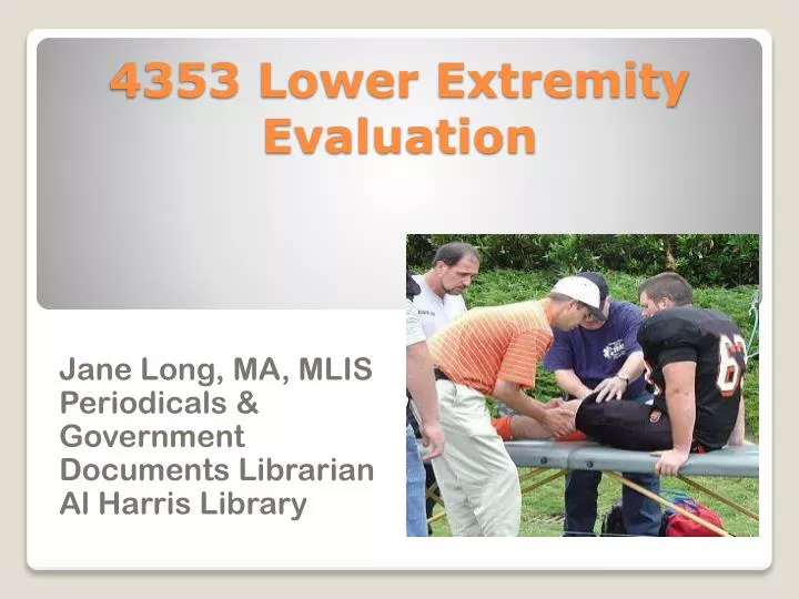 4353 lower extremity evaluation