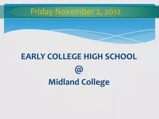 Friday November 2, 2012