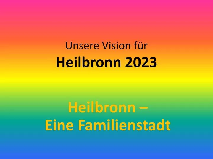 unsere vision f r heilbronn 2023