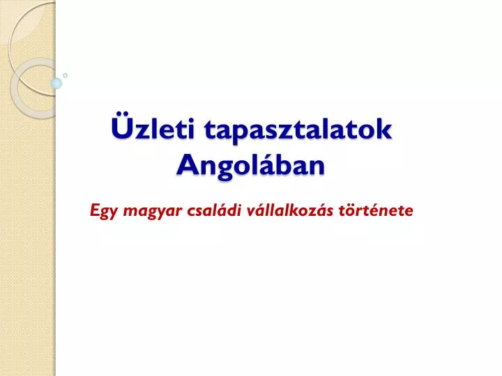 zleti tapasztalatok angol ban