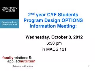 2 nd year CYF Students Program Design OPTIONS Information Meeting: