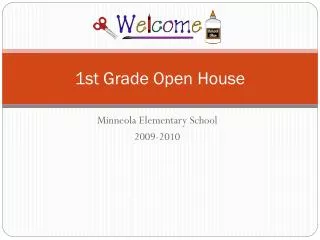 1st Grade Open House
