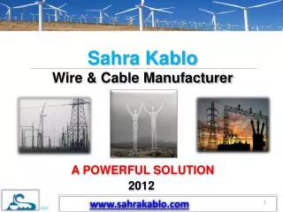 Sahra Kablo Wire &amp; Cable Manufacturer