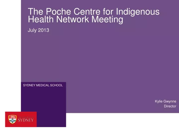 the poche centre for indigenous health network meeting