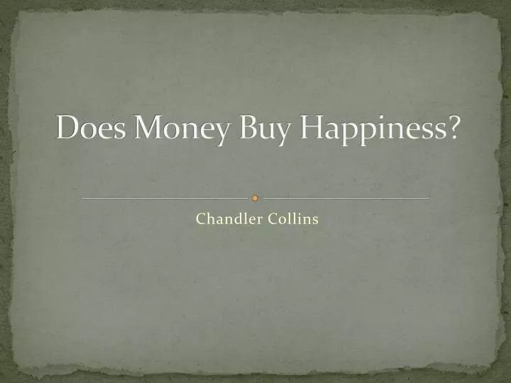 does money buy happiness