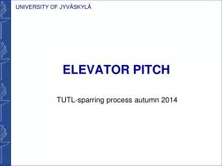 ELEVATOR PITCH