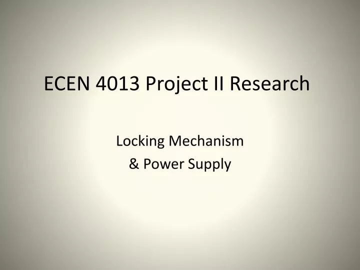 ecen 4013 project ii research