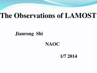 The Observations of LAMOST