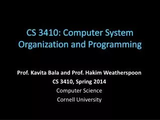CS 3410: Computer System Organization and Programming