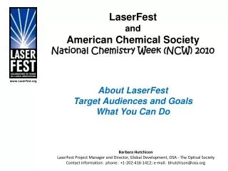 LaserFest and American Chemical Society National Chemistry Week (NCW) 2010