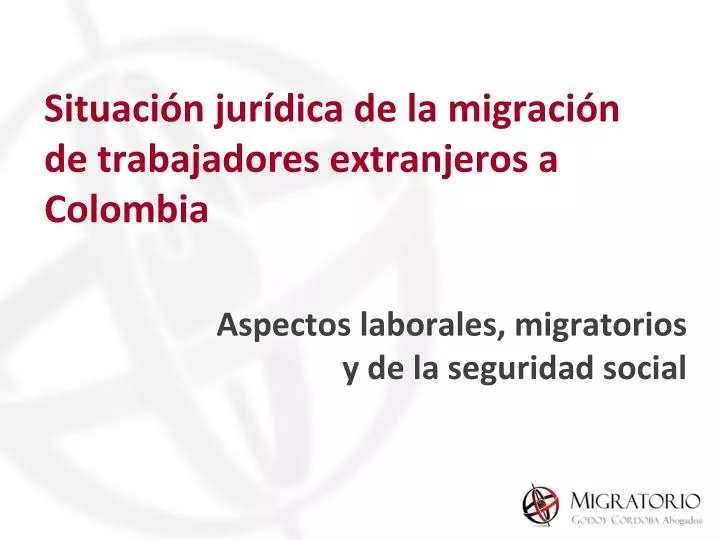 situaci n jur dica de la migraci n de trabajadores extranjeros a colombia