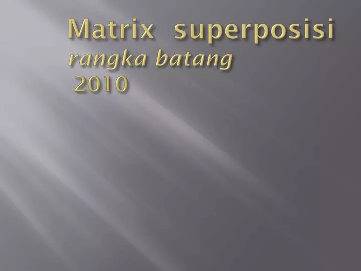 matrix superposisi rangka batang 20 10
