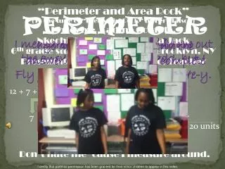 my name is perimeter i m so rectangular fly oh my it s a little bit square y