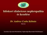 Időskori diabeteses nephropathia és kezelése - slide 1