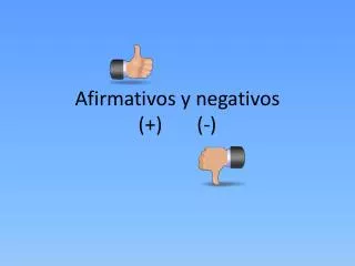 afirmativos y negativos
