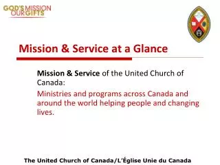 Mission &amp; Service at a Glance