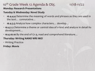 10 th Grade Week 12 Agenda &amp; Obj. 		11/18-11/22