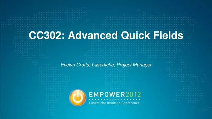 cc302 advanced quick fields