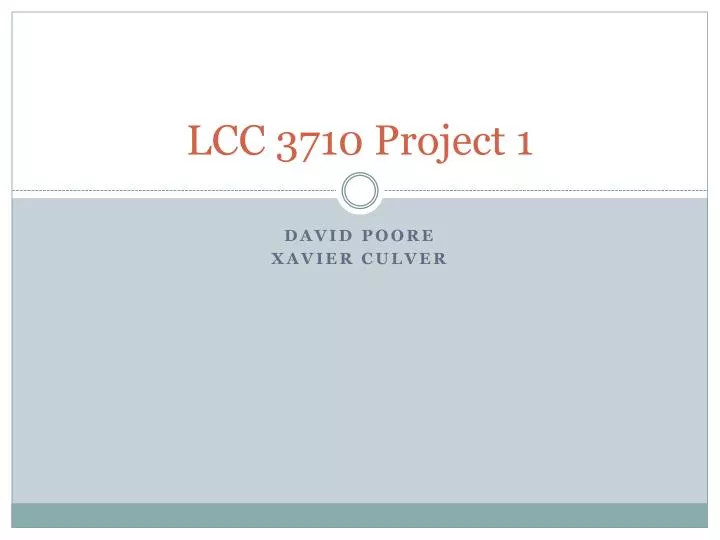 lcc 3710 project 1