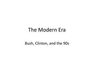 The Modern Era