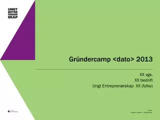 gr ndercamp dato 2013