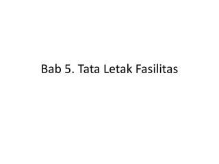 bab 5 tata letak fasilitas