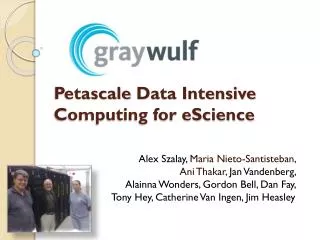 Petascale Data Intensive Computing for eScience