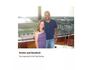 Kristin and Kendrick
