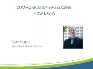 COMMUNICATIONS MESSAGING: HOW &amp; WHY