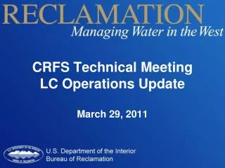 CRFS Technical Meeting LC Operations Update March 29, 2011