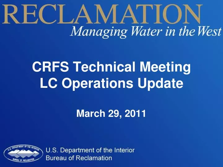 crfs technical meeting lc operations update march 29 2011