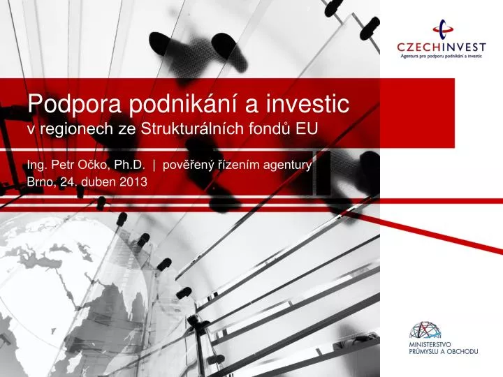 podpora podnik n a investic v regionech ze struktur ln ch fond eu