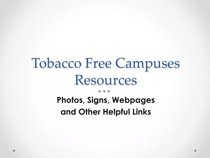 tobacco free campuses resources