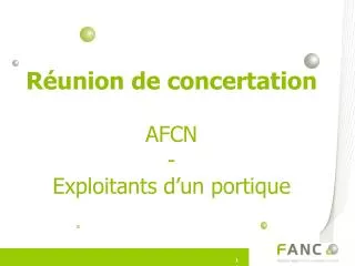 r union de concertation afcn exploitants d un portique