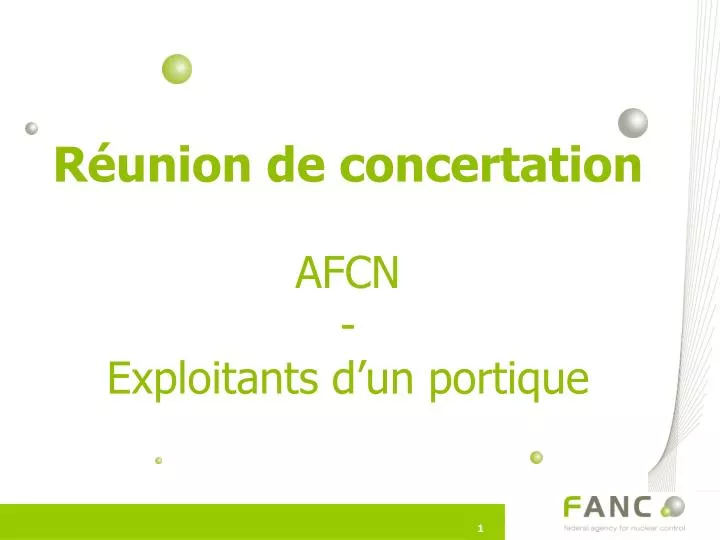 r union de concertation afcn exploitants d un portique