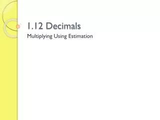 1 12 decimals