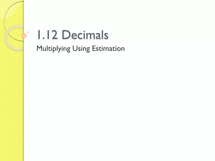 1 12 decimals