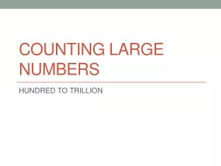 Counting large numbers