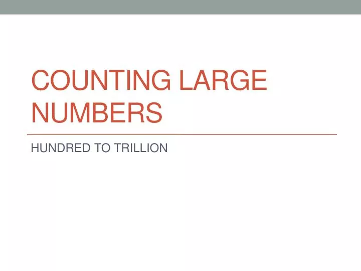 counting large numbers