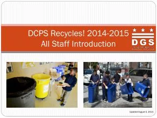 DCPS Recycles ! 2014-2015 All Staff Introduction