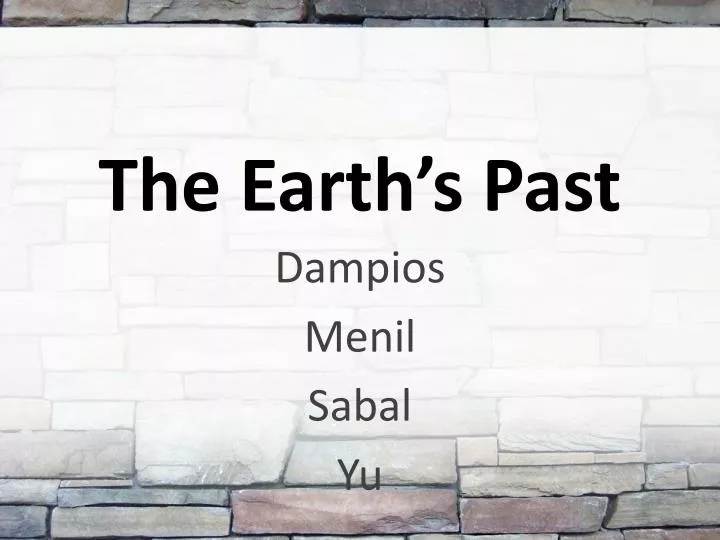 the earth s past