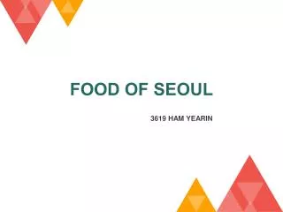 FOOD OF SEOUL