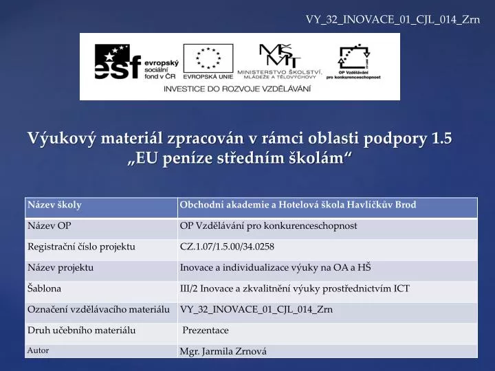 v ukov materi l zpracov n v r mci oblasti podpory 1 5 eu pen ze st edn m kol m