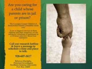 Are you caring for a child whose parents are in jail or prison ?