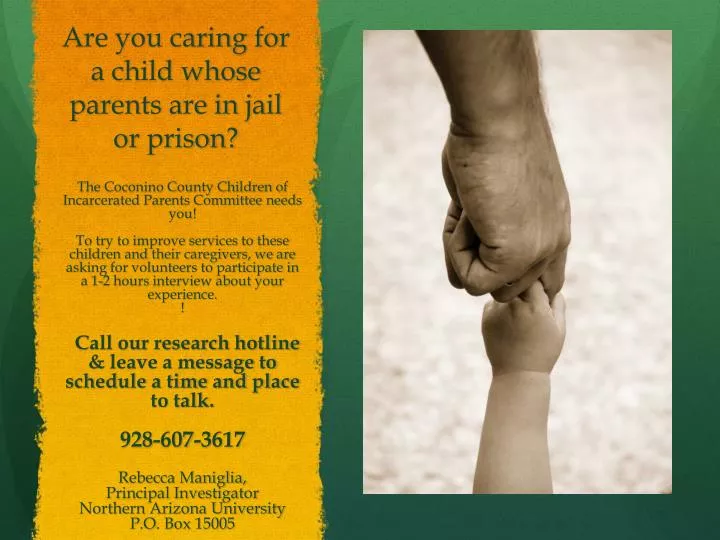 are you caring for a child whose parents are in jail or prison