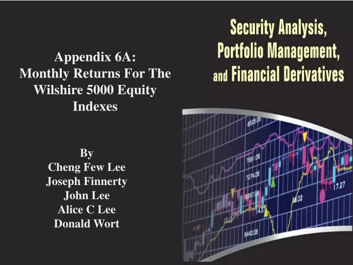 appendix 6a monthly returns for the wilshire 5000 equity indexes